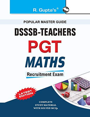 Dsssb: Teachers PGT Mathematics Exam Guide