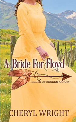 A Bride for Floyd (Brides of Broken Arrow)
