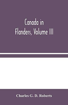 Canada in Flanders, Volume III - Paperback