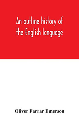 An outline history of the English language