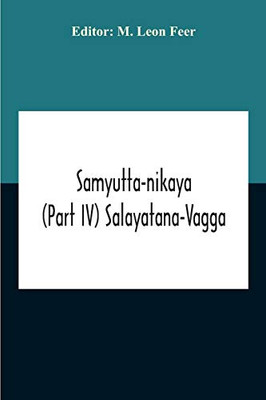 Samyutta-Nikaya (Part IV) Salayatana-Vagga