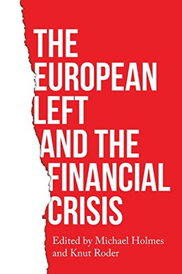 The European left and the financial crisis