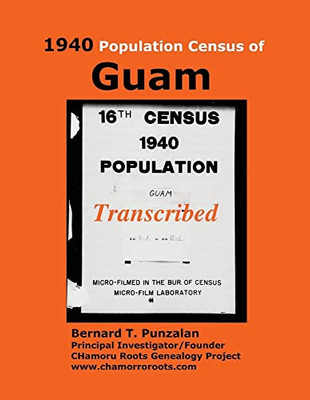 1940 Population Census of Guam: Transcribed