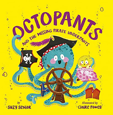 Octopants and the Missing Pirate Underpants