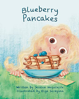 Blueberry Pancakes: Children's Picture Book