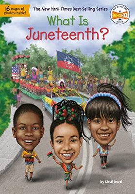 What Is Juneteenth? (What Was?) - Paperback