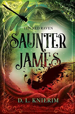 The Red Raven: Saunter James: Saunter James