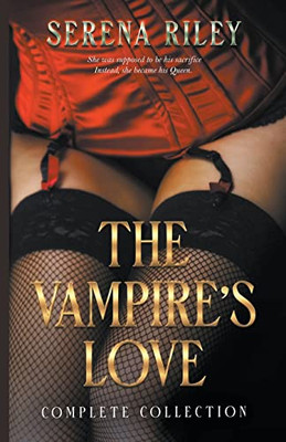 The Vampire's Love: The Complete Collection
