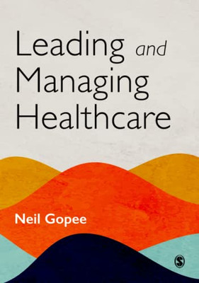 Leading and Managing Healthcare - Paperback