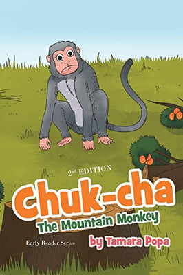 Chuk-cha the Mountain Monkey (Early Reader)