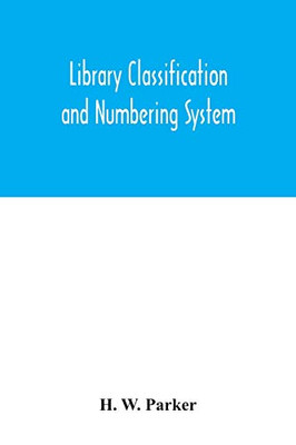 Library classification and numbering system