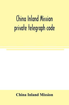 China Inland Mission private telegraph code