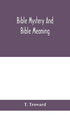 Bible mystery and Bible meaning - Hardcover