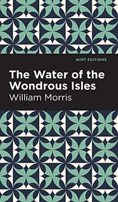 Water of the Wonderous Isles (Mint Editions)