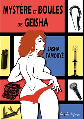 Mystère et boules de geisha (French Edition)