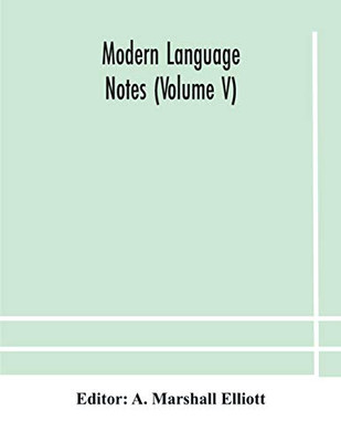 Modern language notes (Volume V) - Paperback