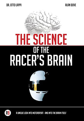 The Science of the Racer's Brain - Hardcover