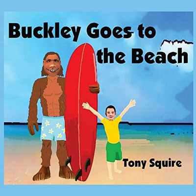 Buckley Goes to the Beach (Buckley the Yowie)