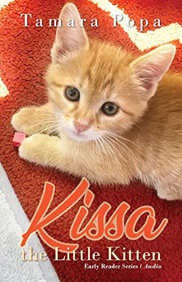 Kissa, the Little Kitten: Early Reader Series