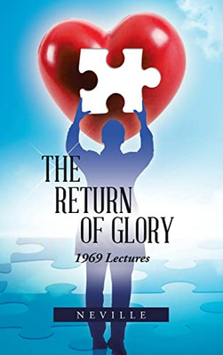 The Return of Glory: 1969 Lectures - Hardcover