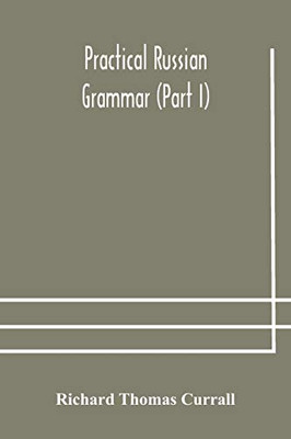 Practical Russian grammar (Part I) - Paperback