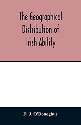 The geographical distribution of Irish ability