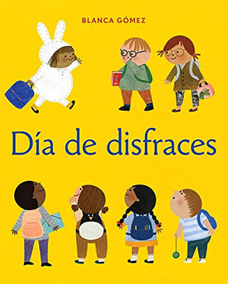 Día de disfraces (Dress-Up Day Spanish Edition)