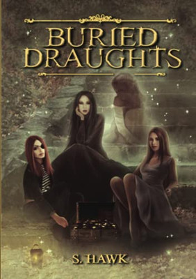 Buried Draughts: Buried Draughts Trilogy Book 1