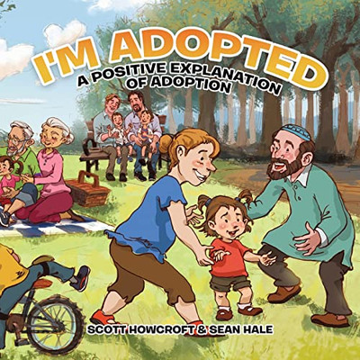 I'm Adopted: A Positive Explanation of Adoption