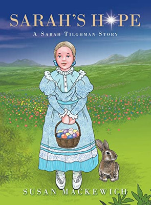 Sarah's Hope: A Sarah Tilghman Story - Hardcover