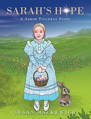 Sarah's Hope: A Sarah Tilghman Story - Paperback
