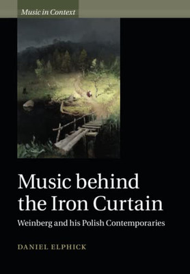 Music behind the Iron Curtain (Music in Context)