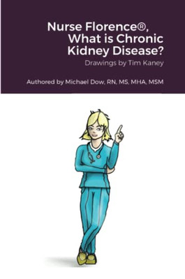 Nurse Florence®, What is Chronic Kidney Disease?
