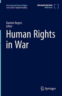Human Rights in War (International Human Rights)