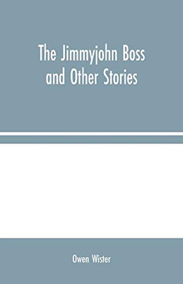 The Jimmyjohn Boss and Other Stories - Paperback
