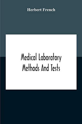 Medical Laboratory Methods And Tests - Paperback