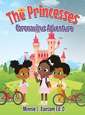 The Princesses Coronavirus Adventure - Hardcover