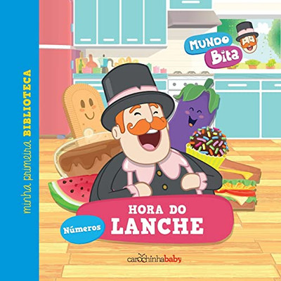 Mundo Bita - Hora do lanche (Portuguese Edition)