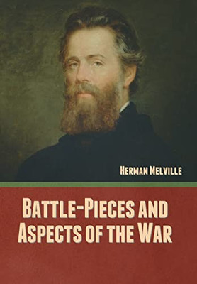 Battle-Pieces and Aspects of the War - Hardcover