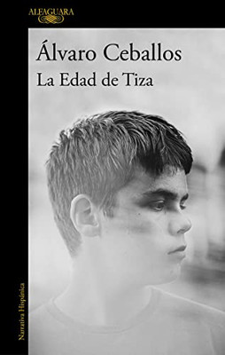 La edad de tiza / The Chalk Age (Spanish Edition)