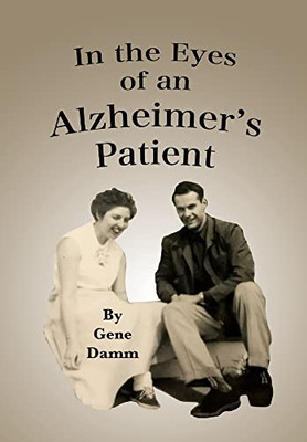 In the Eyes of an Alzheimer's Patient - Hardcover