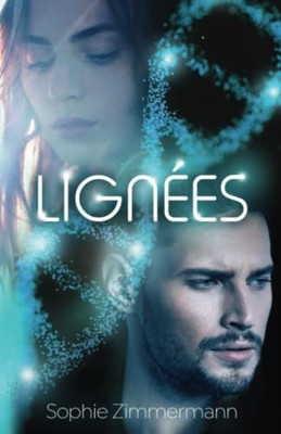 Lignées: Romance Science-Fiction (French Edition)