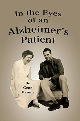 In the Eyes of an Alzheimer's Patient - Paperback