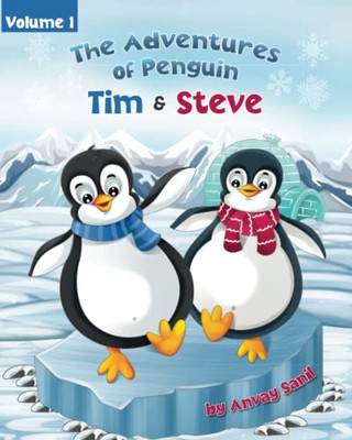 The Adventures of Penguin Tim & Steve - Paperback