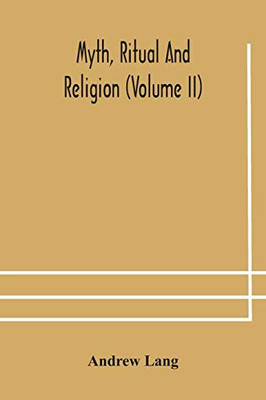 Myth, ritual and religion (Volume II) - Paperback