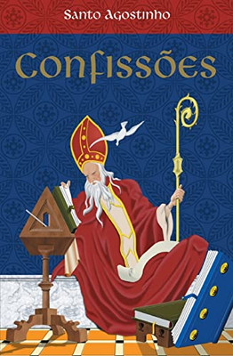 Confissoes - Santo Agostinho (Portuguese Edition)
