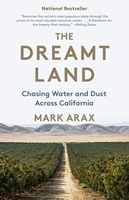 The Dreamt Land: Chasing Water and Dust Across California