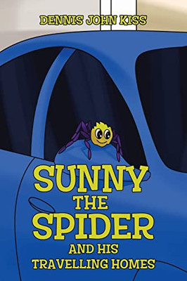 Sunny the Spider and His Travelling Homes - Paperback