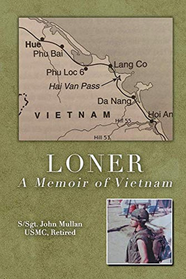 Loner: A Memoir of Vietnam