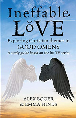 Ineffable Love: Exploring Gods purposes in TVs Good Omens